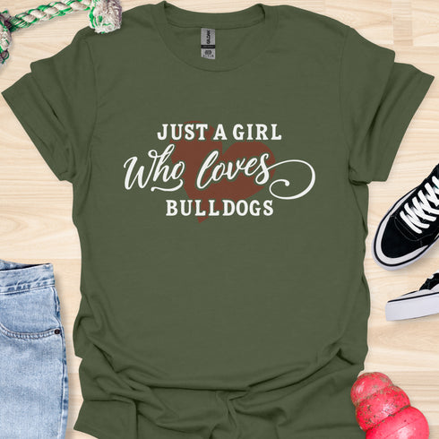 Just a girl who loves bulldogs - V3 - Elegant Text T-Shirt
